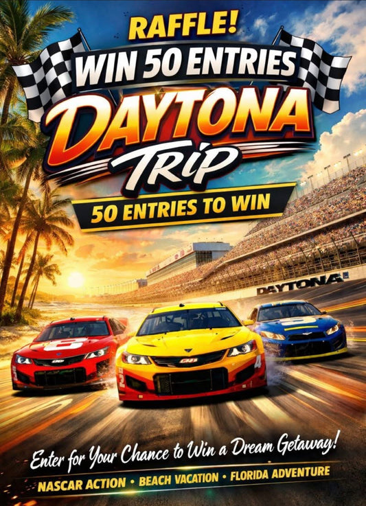 50 CHANCES for Daytona trip