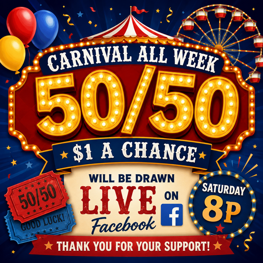Carnival All Week 50/50