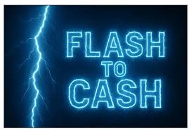 Flash to cash